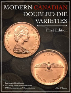 Modern Canadian Doubled Die Varieties - First Edition Modern Canadian Doubled Die Varieties - First Edition