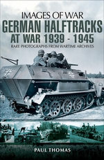 German Halftracks at War, 1939–1945
