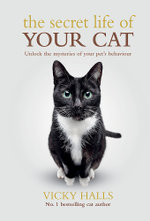 The Secret Life of Your Cat The Secret Life of Your Cat