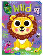 Wild: Board Book with Googly Eyes