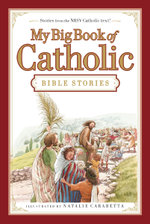 My Big Book of Catholic Bible Stories