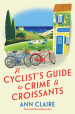 A Cyclist's Guide to Crime and Croissants