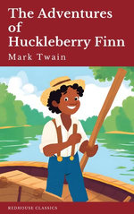 The Adventures of Huckleberry Finn The Adventures of Huckleberry Finn