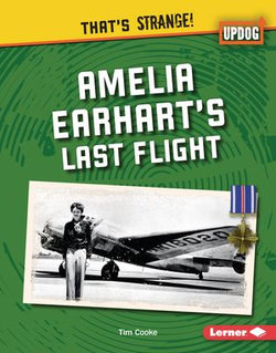 Amelia Earhart's Last Flight Amelia Earhart's Last Flight