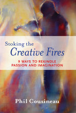 Stoking the Creative Fires