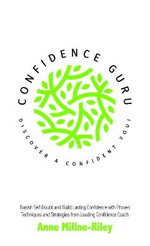 Confidence Guru - Discover a Confident You!