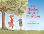 The Twelve Days of Christmas The Twelve Days of Christmas