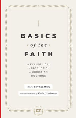 Basics of the Faith Basics of the Faith