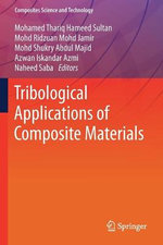 Tribological Applications of Composite Materials Tribological Applications of Composite Materials