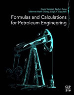 Formulas and Calculations for Petroleum Engineering