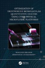 Optimization of Trustworthy Biomolecular Quantitative Analysis Using Cyber-Physical Microfluidic Platforms