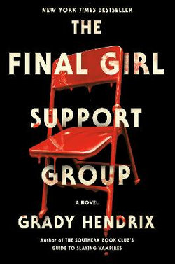 The Final Girl Support Group