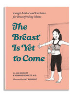 The Breast is Yet to Come