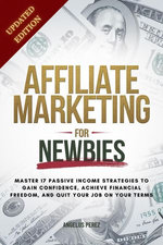 Affiliate Marketing Guide For Newbies