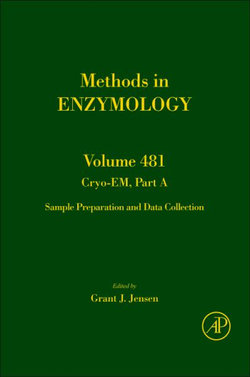 Cryo-EM Part A: Sample Preparation and Data Collection: Volume 481