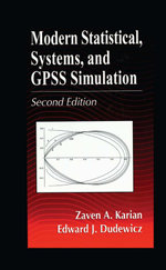 Modern Statistical, Systems, and GPSS Simulation, Second Edition
