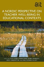 A Nordic Perspective on Teacher Well-being in Educational Contexts