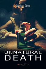 Unnatural Death: A Lord Peter Wimsey Mystery