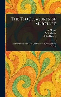 The Ten Pleasures of Marriage