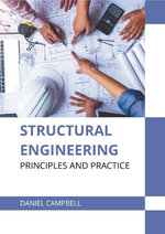 Structural Engineering: Principles and Practice