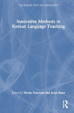 Innovative Methods in Korean Language Teaching