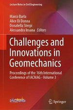 Challenges and Innovations in Geomechanics