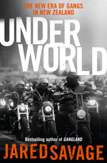 Underworld: from the bestselling author of GANGLAND and GANGSTER'S PARADISE