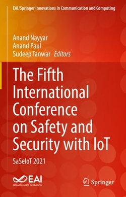 The Fifth International Conference on Safety and Security with IoT The Fifth International Conference on Safety and Security with IoT