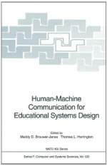 Human-Machine Communication for Educational Systems Design