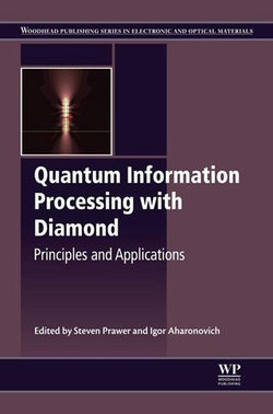Quantum Information Processing with Diamond Quantum Information Processing with Diamond