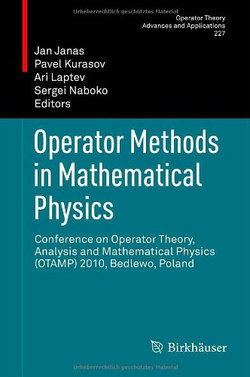 Operator Methods in Mathematical Physics