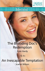 The Brooding Doc's Redemption/An Inescapable Temptation