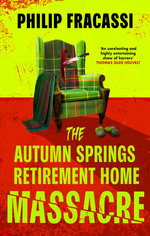 The Autumn Springs Retirement Home Massacre