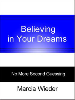 Believing in Your Dreams