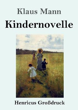 Kindernovelle (Grossdruck)