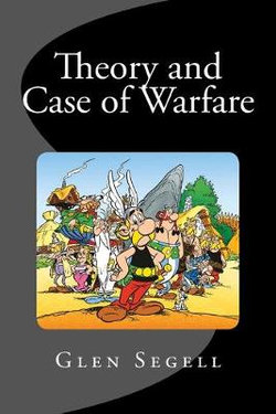 Theory and Case of Warfare