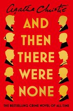 And Then There Were None: The World's Favourite Agatha Christie Book [TVTie-in Edition]