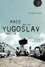 Race and the Yugoslav Region Race and the Yugoslav Region
