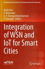 Integration of WSN and IoT for Smart Cities