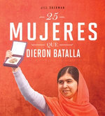 25 mujeres que dieron batalla