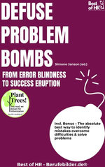 Defuse Problem Bombs – From Error Blindness to Success Eruption