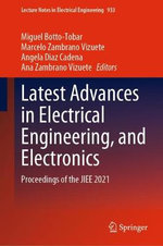 Latest Advances in Electrical Engineering, and Electronics