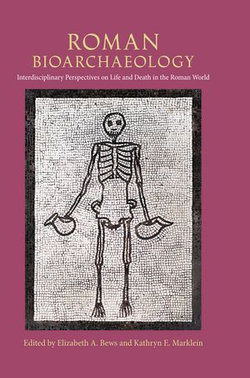 Roman Bioarchaeology