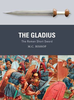 The Gladius The Gladius