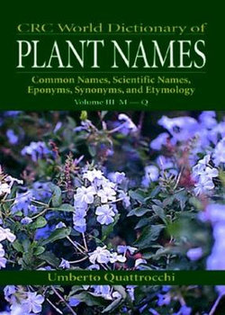 CRC World Dictionary of Plant Nmaes CRC World Dictionary of Plant Nmaes