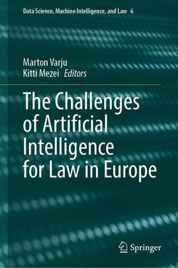 The Challenges of Artificial Intelligence for Law in Europe The Challenges of Artificial Intelligence for Law in Europe
