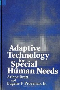 Adaptive Technology for Special Human Needs