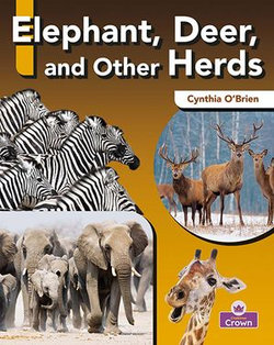 Elephant, Deer, and Other Herds