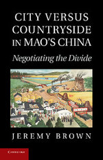 City Versus Countryside in Mao's China