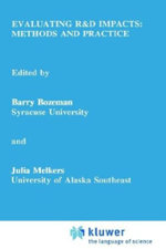 Evaluating R&D Impacts: Methods and Practice